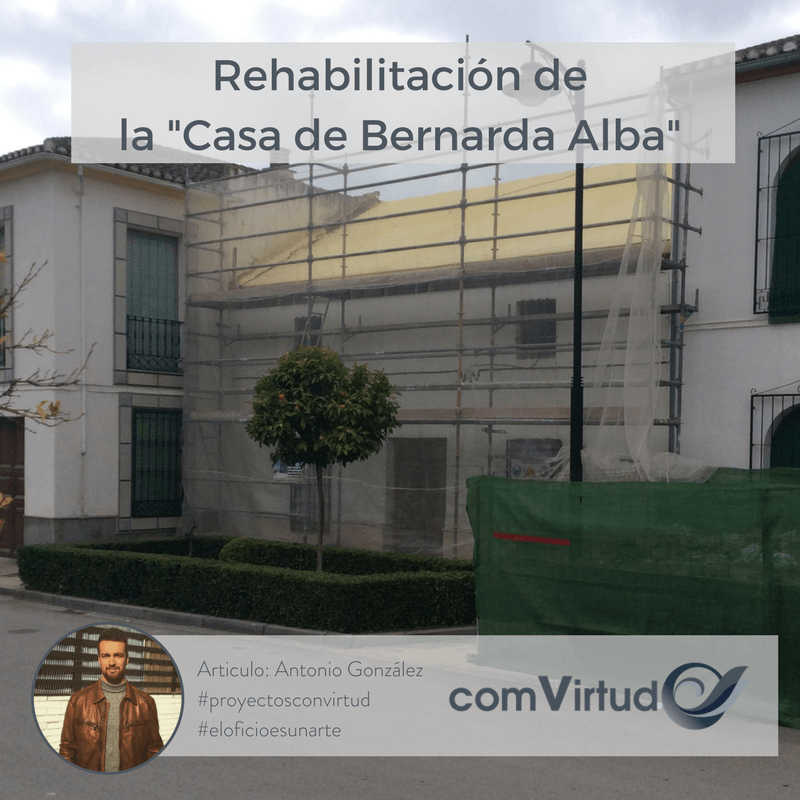 Rehabilitación de la Casa de Bernarda Alba en Granada